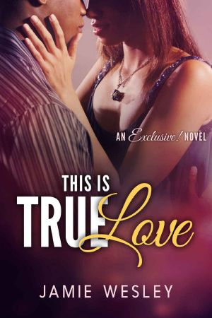 [Exclusive! 01] • This Is True Love (Exclusive! #1)